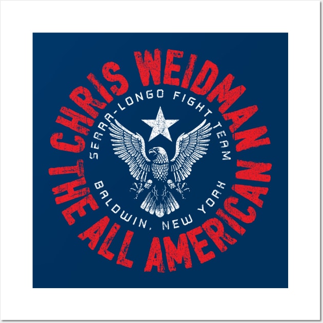 Chris The All American Weidman Wall Art by huckblade